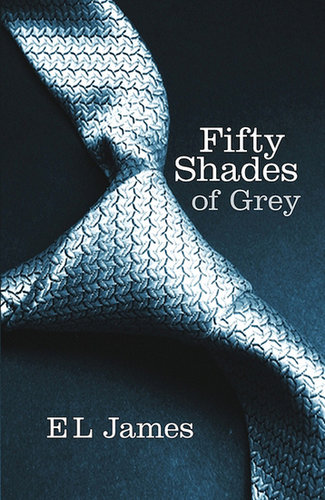 Fifty Shades of Grey Fifty Shades of Grey