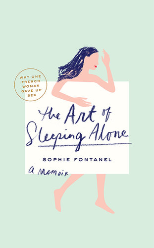 The Art of Sleeping Alone
Why would a 27-year-old magazine editor decide to stop having sex? The Art of Sleeping Alone: Why One French Woman Suddenly Gave Up Sex by Sophie Fontanel tells the story of one woman's celibate journey that leads to finding happiness on her own.
Out Aug. 13
The Art of Sleeping Alone
Why would a 27-year-old magazine editor decide to stop having sex? The Art of Sleeping Alone: Why One French Woman Suddenly Gave Up Sex by Sophie Fontanel tells the story of one woman's celibate journey that leads to finding happiness on her own.
Out Aug. 13