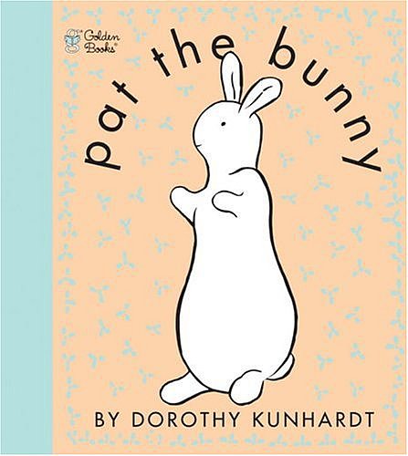 Age 0: Pat the Bunny Age 0: Pat the Bunny