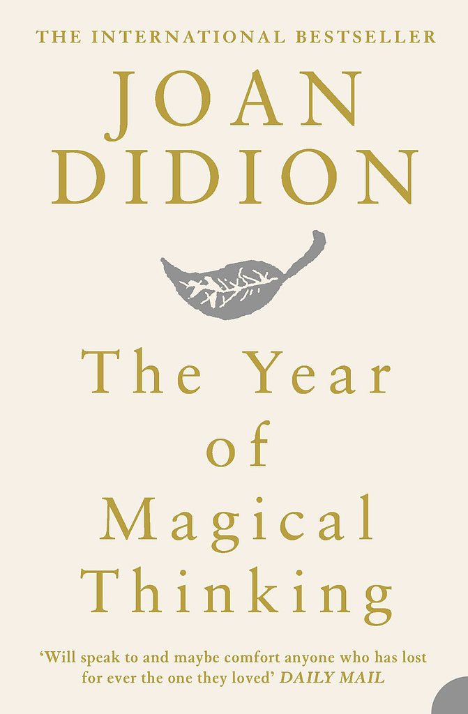 California: The Year of Magical Thinking by Joan Didion California: The Year of Magical Thinking by Joan Didion