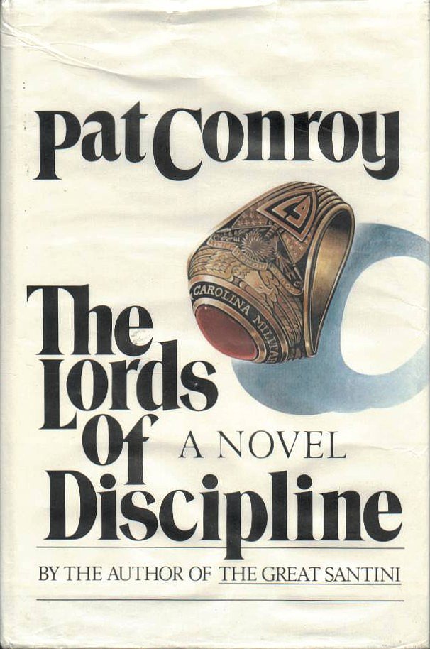 The Lords of Discipline The Lords of Discipline