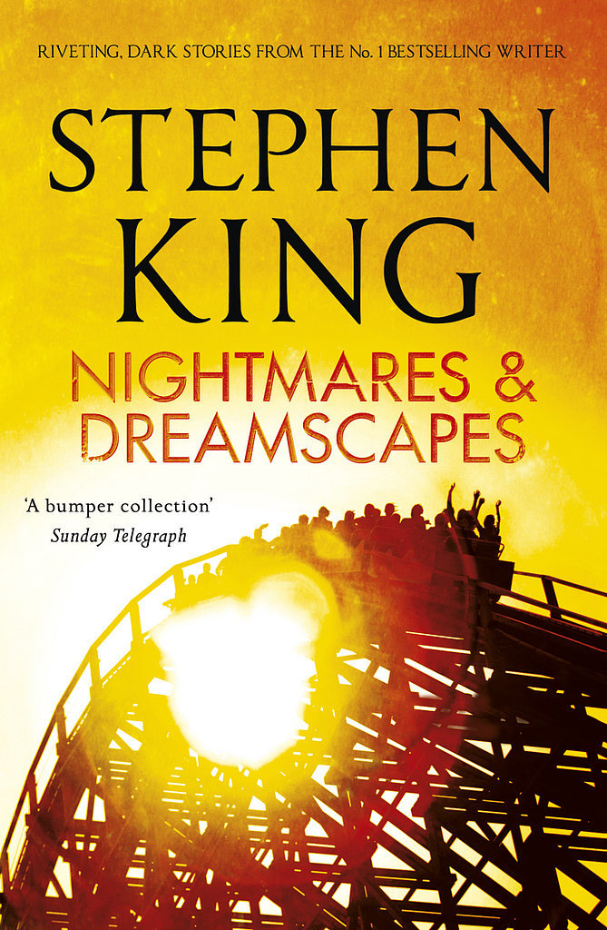 Nightmares & Dreamscapes by Stephen King Nightmares & Dreamscapes by Stephen King