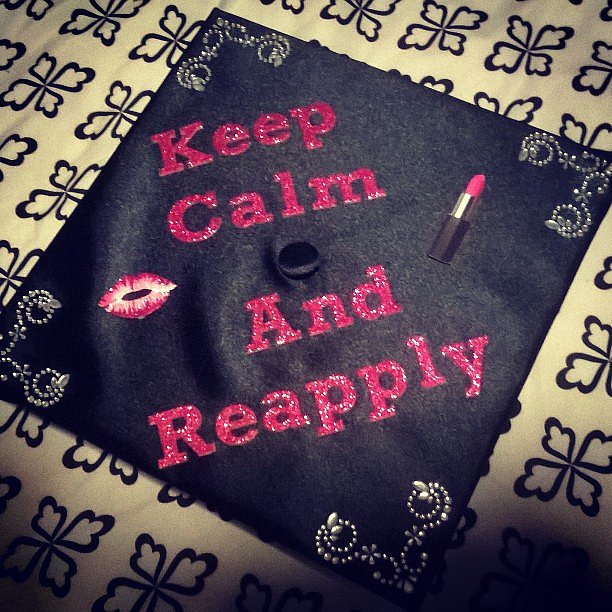This grad has a sense of optimism and perseverance that we applaud.
Source: Instagram user tinafigs
This grad has a sense of optimism and perseverance that we applaud.
Source: Instagram user tinafigs
