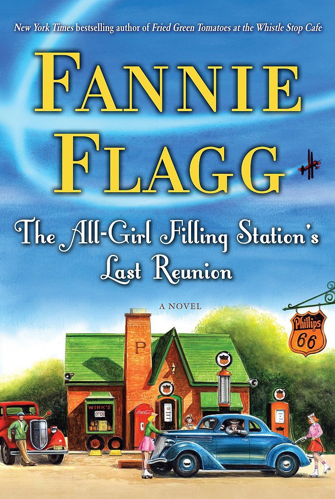 The All-Girl Filling Station's Last Reunion The All-Girl Filling Station's Last Reunion