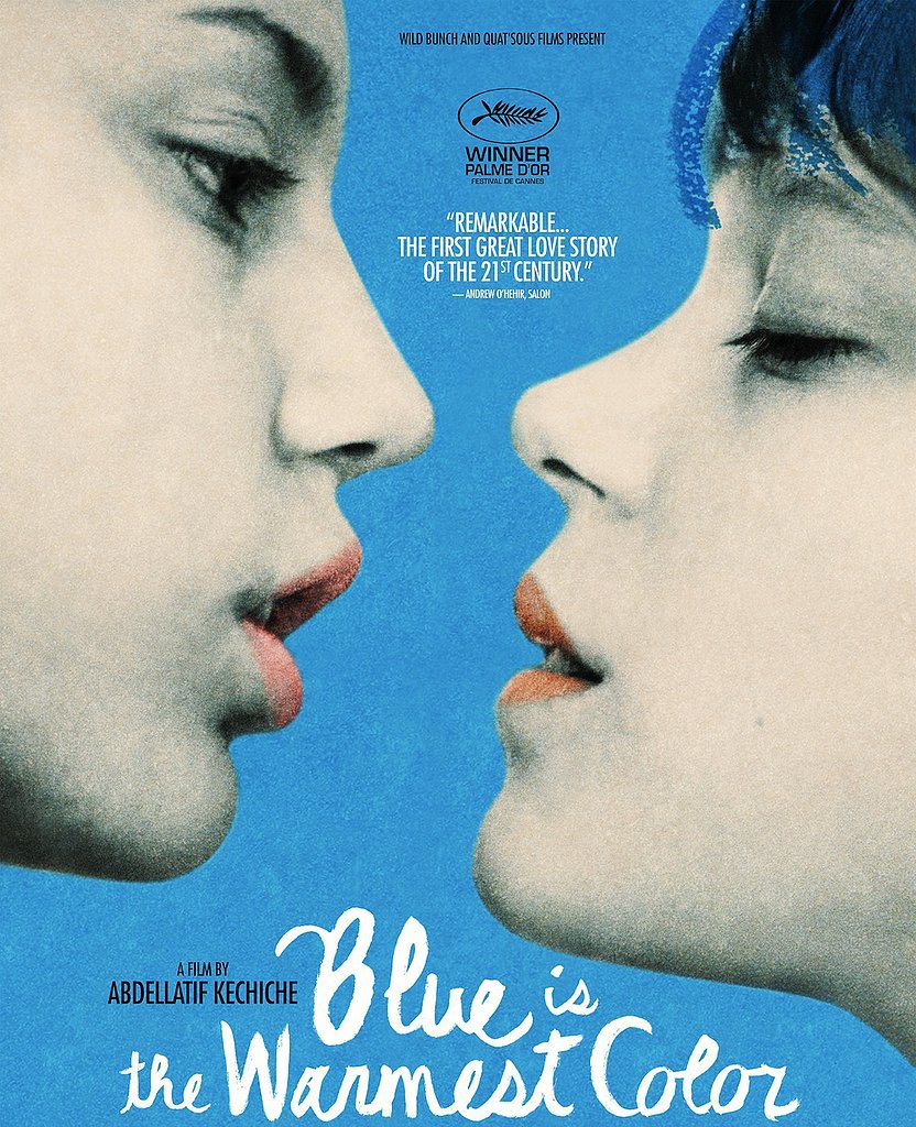 Blue Is the Warmest Color Blue Is the Warmest Color