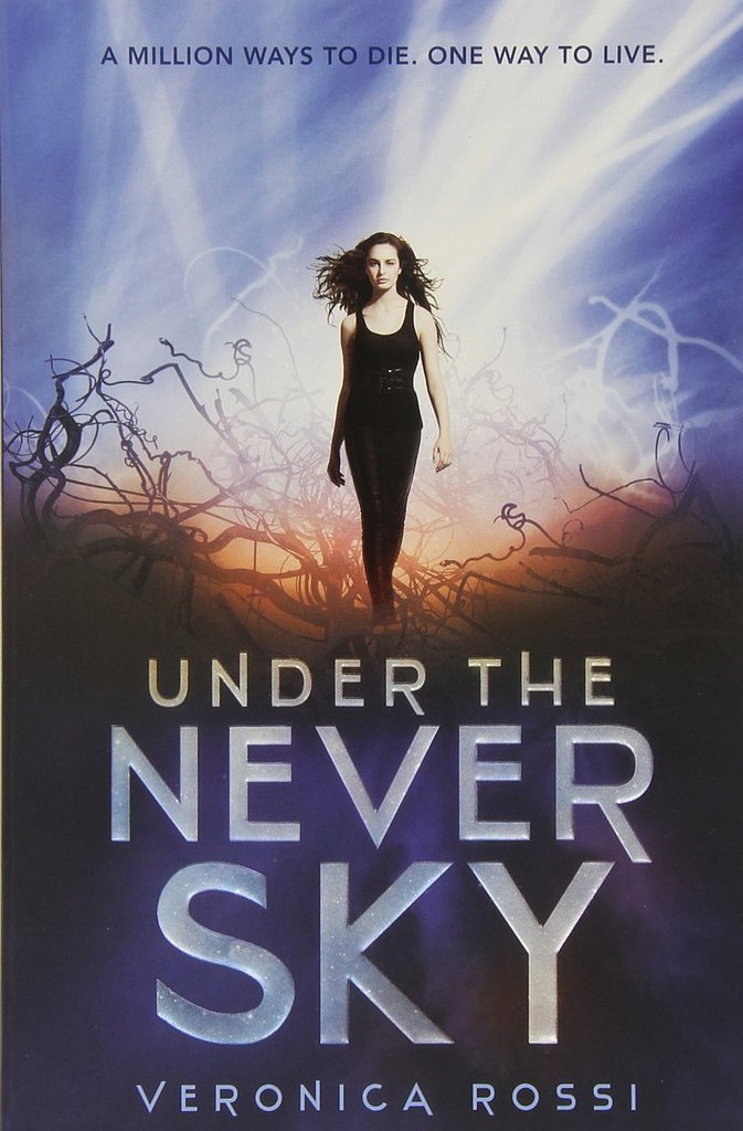 Under the Never Sky Under the Never Sky
