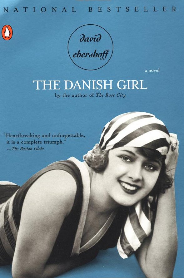 The Danish Girl by David Ebershoff The Danish Girl by David Ebershoff