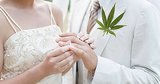 Weed Weddings Are Probably the Best Idea Ever Weed Weddings Are Probably the Best Idea Ever