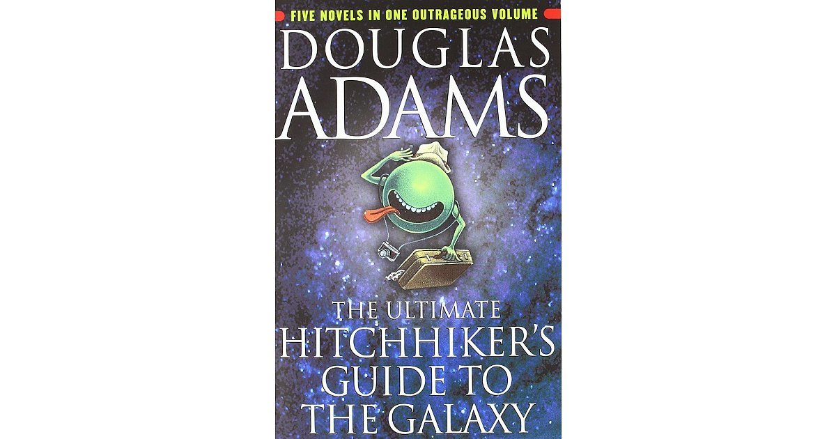The Hitchhiker's Guide to the Galaxy | YA Books You'll Love No Matter