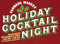 Holiday Farmers' Market Cocktail Night