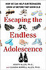 Are Teens Growing Up Too Fast or Too Slowly?