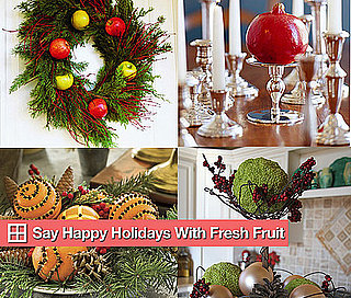 How-To: Say Happy Holidays With Fresh Fruit