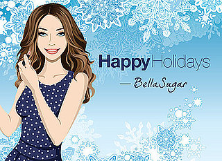 Merry Christmas From BellaSugar! 