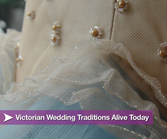 Victorian Wedding Traditions Alive Today Victorian Wedding Traditions Alive Today