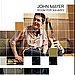 John Mayer, <b>Room For Squares</b>