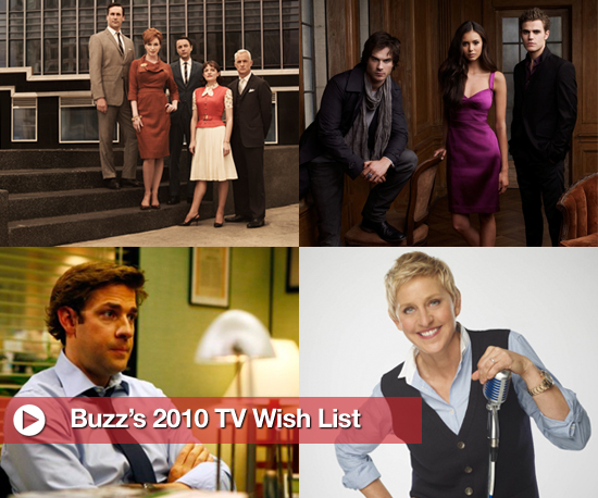 2010 TV Wish List 2010 TV Wish List