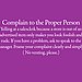 Complain to the Proper Person — or Not at All!