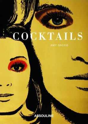 Fab Read: Cocktails by Amy Sacco