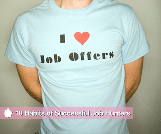 Habits of Successful Job Hunters Habits of Successful Job Hunters