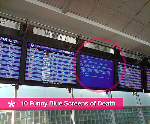 Blue Screens of Death Across the World and in Funny Places