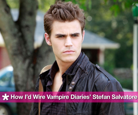 How I’d Wire Vampire Diaries’ Stefan Salvatore How I’d Wire Vampire Diaries’ Stefan Salvatore