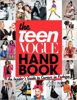 Fab Read: The Teen Vogue Handbook, An Insider’s Guide to Careers in Fashion 