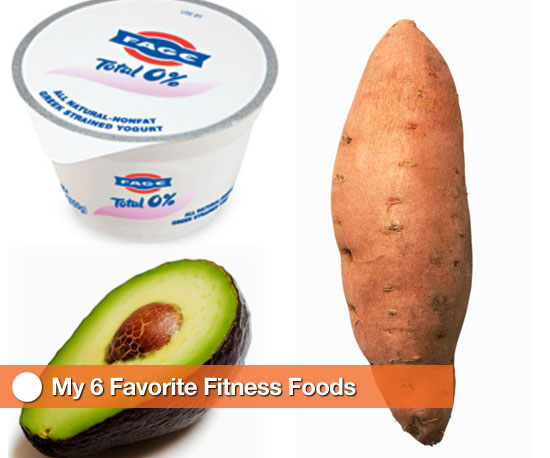 My 6 Favorite Fitness Foods My 6 Favorite Fitness Foods