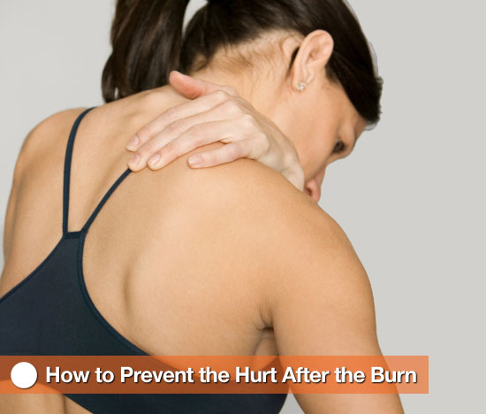 How to Prevent Post-Workout Pain 2009-10-14 08:00:50 How to Prevent Post-Workout Pain 2009-10-14 08:00:50