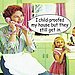 I Child-Proofed My House But They Still Get In