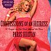Paris Hilton: Confessions of an Heiress