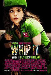 7 Things I Learned About Girl Power From Watching "Whip It" 7 Things I Learned About Girl Power From Watching "Whip It"