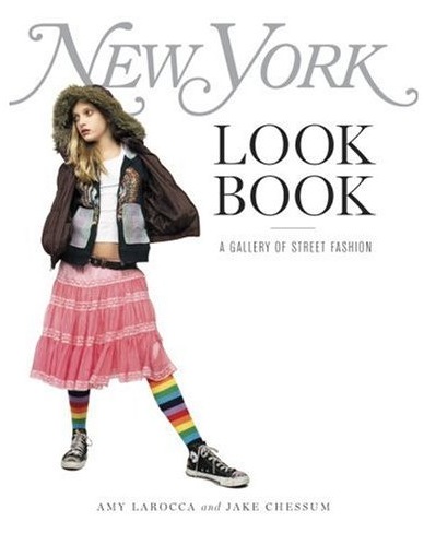 Fab Read: New York Look Book, A Gallery of Street Fashion 