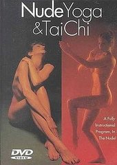 Nude Yoga & Tai Chi DVD Nude Yoga & Tai Chi DVD