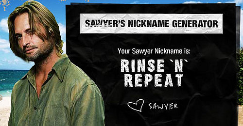 Sawyer Has a Sassy Name for You, Too, Sunshine