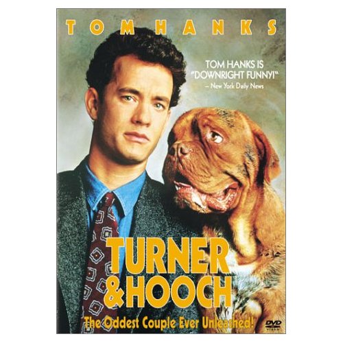 Turner and Hooch Turner and Hooch