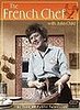 How Well Do You Know The French Chef? 