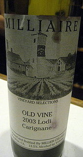 Happy Hour: Milliaire Old Vine 2003 Carignane