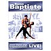Baron Baptiste Live!: Soul of Strength