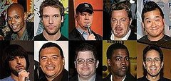 Who Is Your Favorite Male Standup Comedian of 2008? Who Is Your Favorite Male Standup Comedian of 2008?