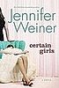 Book Review: Certain Girls by Jennifer Weiner