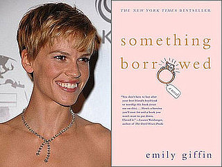 Hilary Swank Buys Up Rights to Something Borrowed
