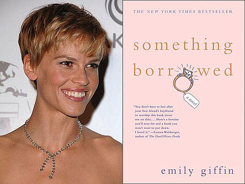 Hilary Swank Buys Up Rights to Something Borrowed