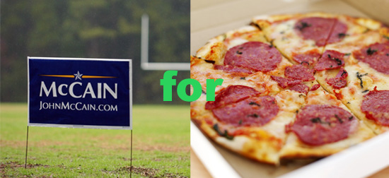 Pizzeria Offers Free Slices For McCain Signs Pizzeria Offers Free Slices For McCain Signs