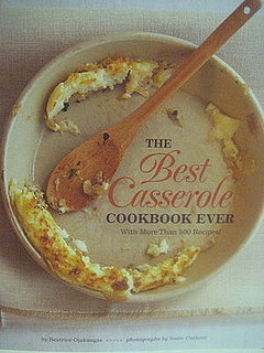 Must Read: The Best Casserole Cookbook Ever
