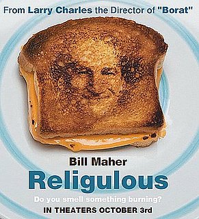 Briefing Book: Bill Maher's at the Box Office With Religulous
