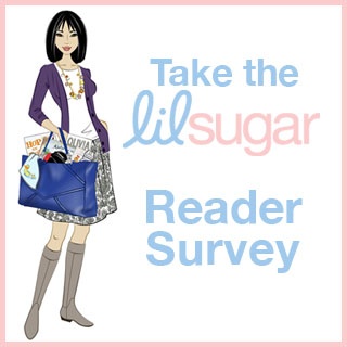Take the lilsugar Reader Survey!