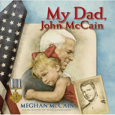 My Dad, John McCain ($12) My Dad, John McCain ($12)
