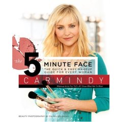 Carmindy's New Book; The 5 Minute Face (For makeup lovers, beginners, etc.)