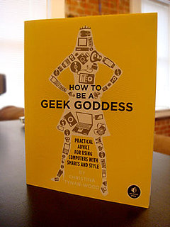 How to Be a Geek Goddess: Great For Aspiring Geeks