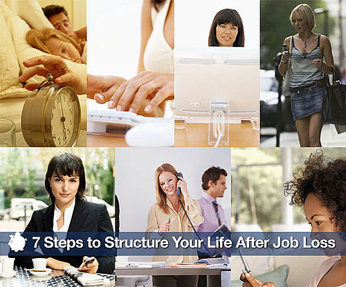 How To Create Structure After Losing Your Job